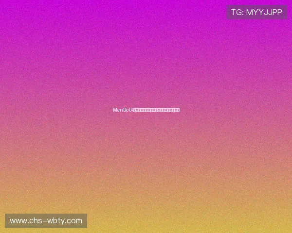 ManBetX登录入口注册流程中的注意事项与技巧分享